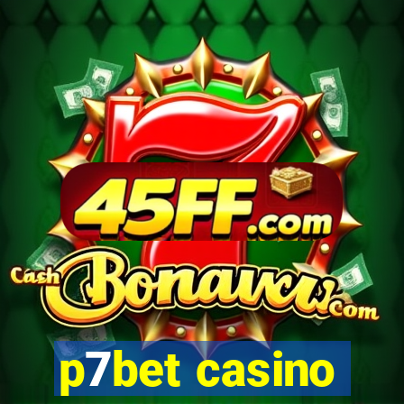 p7bet casino